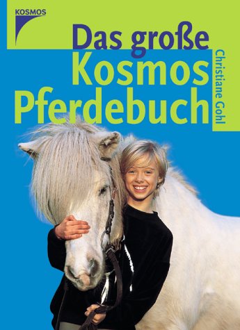 Das große Kosmos Pferdebuch Non-fiction books for kids