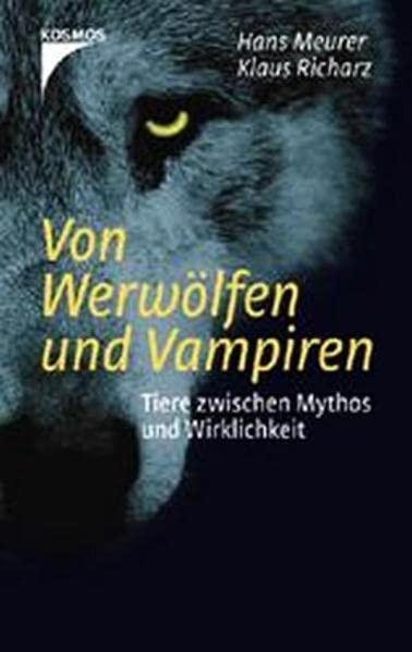 Von Werwölfen und Vampiren: Tiere zwischen Mythos und Wirklichkeit Leisure, Home & Garden