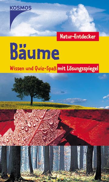 Bäume: Wissen und Quiz-Spass mit Lösungsspiegel: Wissen und Quiz-Spaß mit Lösungsspiegel (Natur-Entdecker) Non-fiction