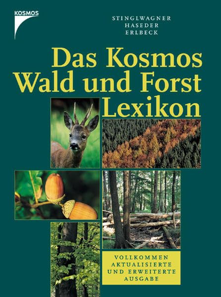 Das Kosmos Wald- und Forstlexikon Garden & Plants