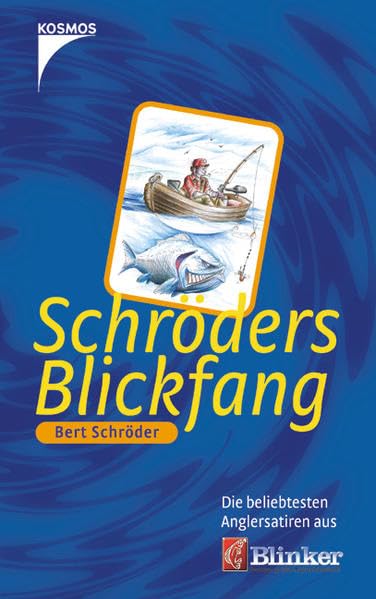 Schröders Blickfang: Die beliebtesten Anglersatiren aus Blinker Leisure & Fun