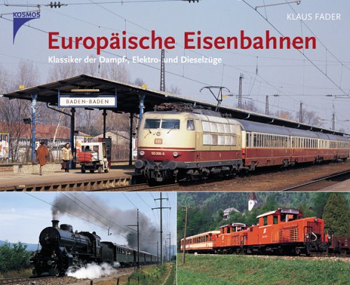 Europäische Eisenbahnen: Klassiker der Dampf-, Elektro- und Dieselzüge Leisure, Home & Garden