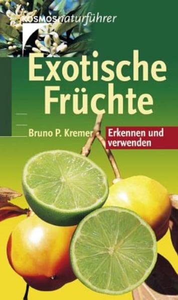 Exotische Früchte: Erkennen und verwenden Leisure, Home & Garden