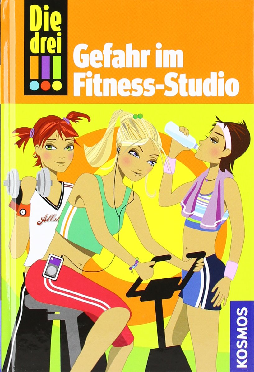 Die drei !!!. Gefahr im Fitness-Studio Novels & Short Stories