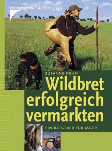 Wildbret erfolgreich vermarkten Leisure & Fun