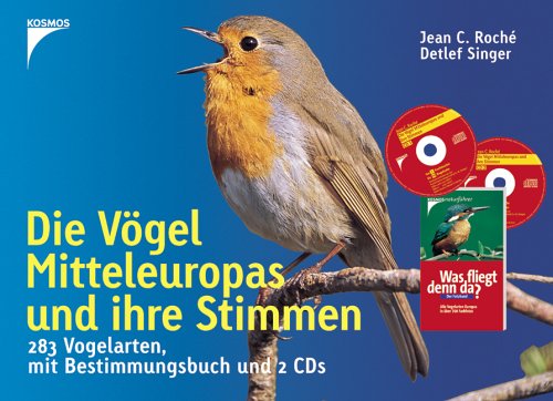 Die Vögel Mitteleuropas und ihre Stimmen: 283 Vogelarten mit Bestimmungsbuch Natural Sciences