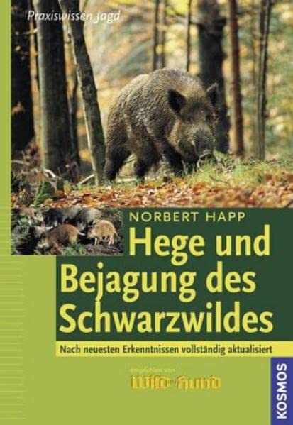 Hege und Bejagung des Schwarzwildes Leisure & Fun