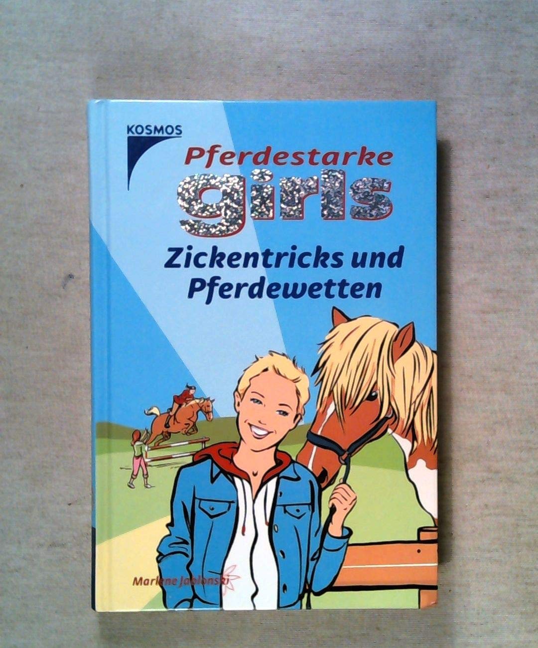 Zickentricks und Pferdewetten Novels & Short Stories for children