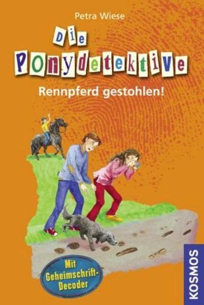 Die Ponydetektive 01. Rennpferd gestohlen! Novels & Short Stories
