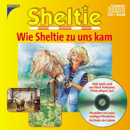 Wie Sheltie zu uns kam: Spannende Spiele rund ums Pferd: Pferdepflege, Hürdenreiten und Quizfragen. Pferdefibel mit vielen wichtigen Pferdeinfos. Für Windows 98//SE/ME/2000/XP Books