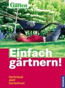 Product Image: Einfach gärtnern: Gartenlust statt Gartenfrust
