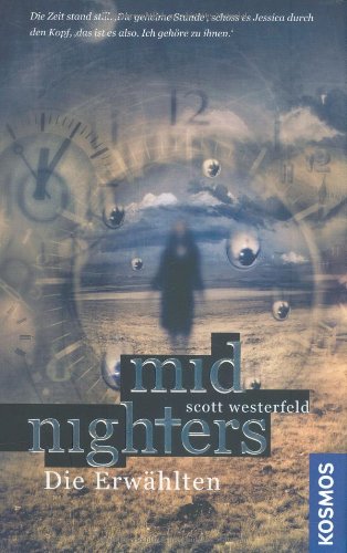 Midnighters, 1, Die Erwählten Fantasy & Sci-Fi for children