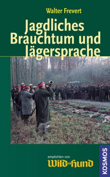 Jagdliches Brauchtum und Jägersprache Learning & Reference