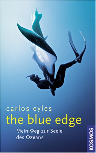 The Blue Edge: Mein Weg zur Seele des Ozeans Leisure & Fun