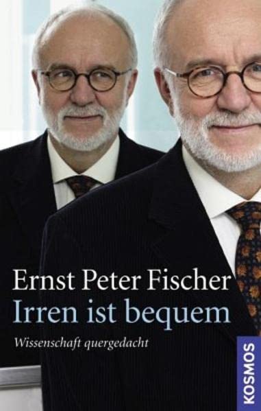 Irren ist bequem: Wissenschaft quer gedacht Leisure, Home & Garden