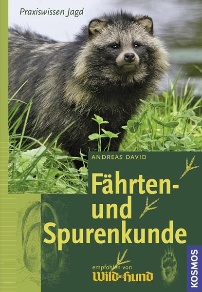 Fährten- und Spurenkunde: Empfohlen von 'Wild und Hund' Leisure & Fun