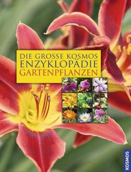Product Image: Die große Kosmos Enzyklopädie Gartenpflanzen
