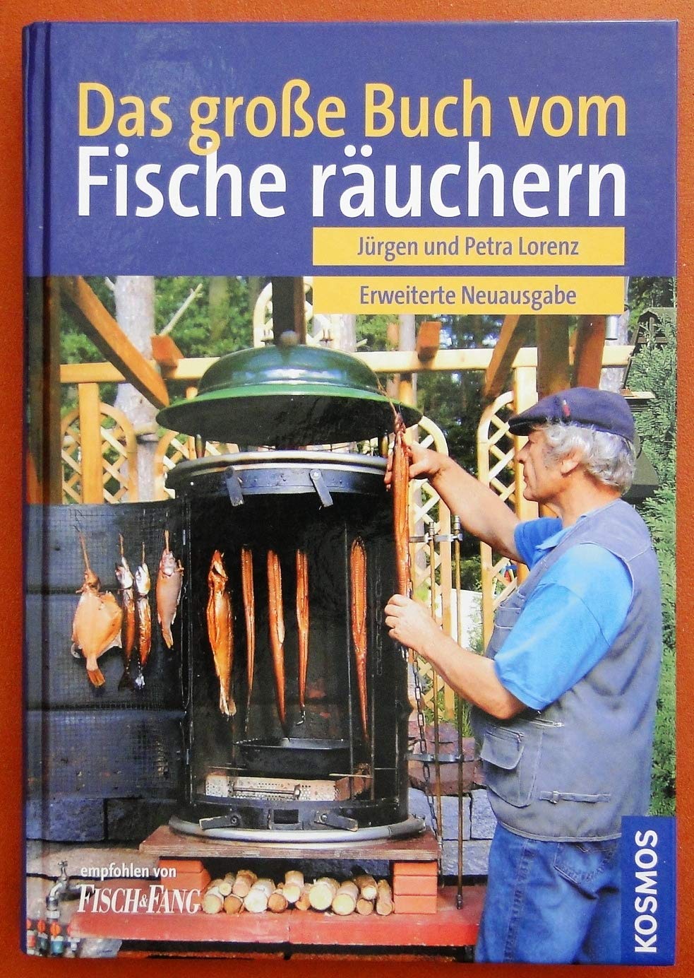 Das große Buch vom Fischräuchern: Räuchern,Grillen, Feuerküche Leisure & Fun
