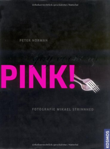Pink!: Gay cooking Cooking & Enjoying Books