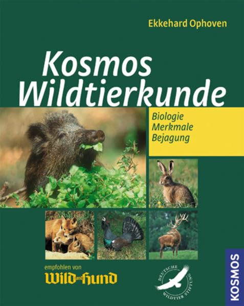 Kosmos Wildtierkunde: Biologie, Merkmale, Bejagung (Praxiswissen Jagd) Leisure & Fun