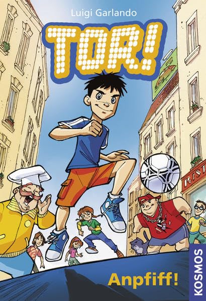 Tor!, 1, Anpfiff! Novels & Short Stories for children
