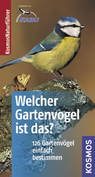 Welcher Gartenvogel ist das?: Kosmos Basic (Kosmos-Naturführer Basics) Leisure, Home & Garden