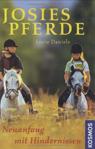 Josies Pferde, Neuanfang mit Hindernissen: Dreifachband: Zukunft für Faith; Rettung für Charity; Freunde für Hope. Dreifachband Novels & Short Stories