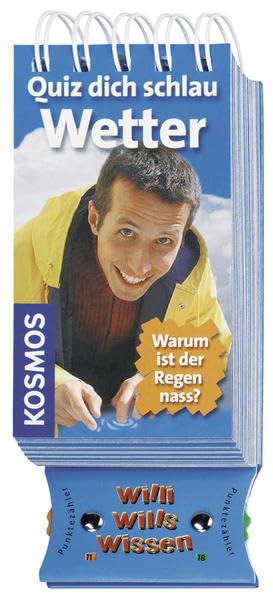 Willi wills wissen - Wetter: Quiz dich schlau: Warum ist der Regen nass? Tiptoi & Games