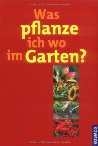 Was pflanze ich wo im Garten? Garden & Plants