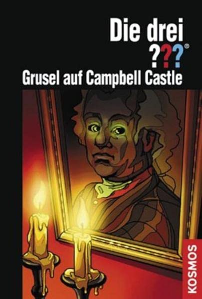 Die drei ??? Grusel auf Campbell Castle Novels & Short Stories