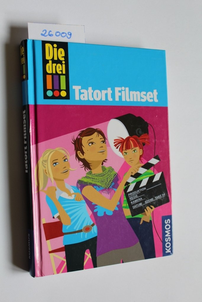 Tatort Filmset (Die drei !!!: Die drei Ausrufezeichen) Novels & Short Stories