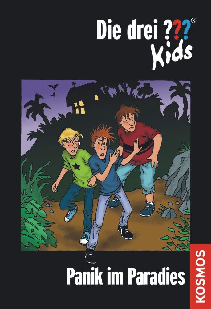 Die drei ??? Kids 01. Panik im Paradies (drei Fragezeichen) Novels & Short Stories