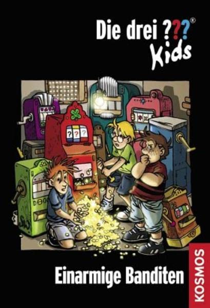 Die drei ??? Kids, 22, Einarmige Banditen Contemporary literature