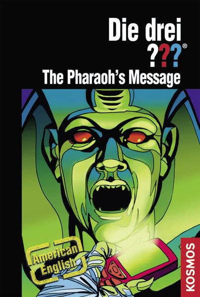 Die drei ??? The Pharao's Message (drei Fragezeichen) Novels & Short Stories
