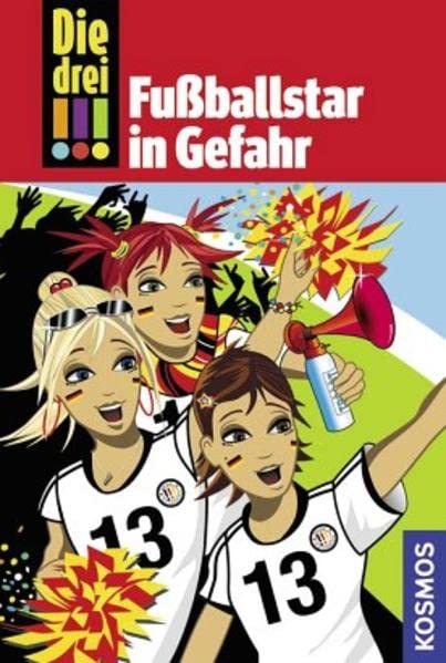 Die drei !!!, 24, Fußballstar in Gefahr Contemporary literature