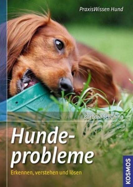 Hundeprobleme: Erkennen, verstehen und lösen Pets