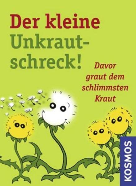 Der kleine Unkraut-Schreck: Davor graut dem schlimmsten Kraut Garden & Plants