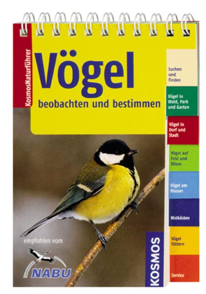 Vögel beobachten u. bestimmen (Spiralb.): Beobachten und bestimmen (Kosmos-Naturführer) Leisure, Home & Garden