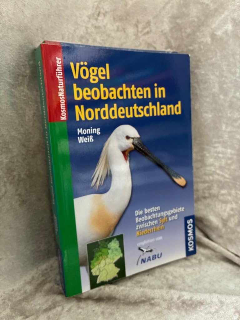 Vögel beobachten in Norddeutschland: Die besten Beobachtungsgebiete zwischen Sylt und Niederrhein (Kosmos-Naturführer) Leisure, Home & Garden
