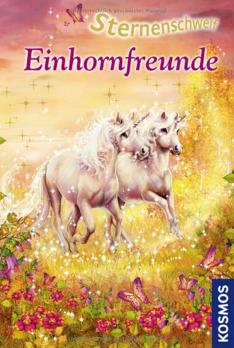 Einhornfreunde: Dreifachband: Spuren im Zauberwald, Mondscheinzauber, Magischer Sternenregen: Spuren im Zauberwald; Mondscheinzauber; Magischer Sternenregen. Dreifachband Novels & Short Stories