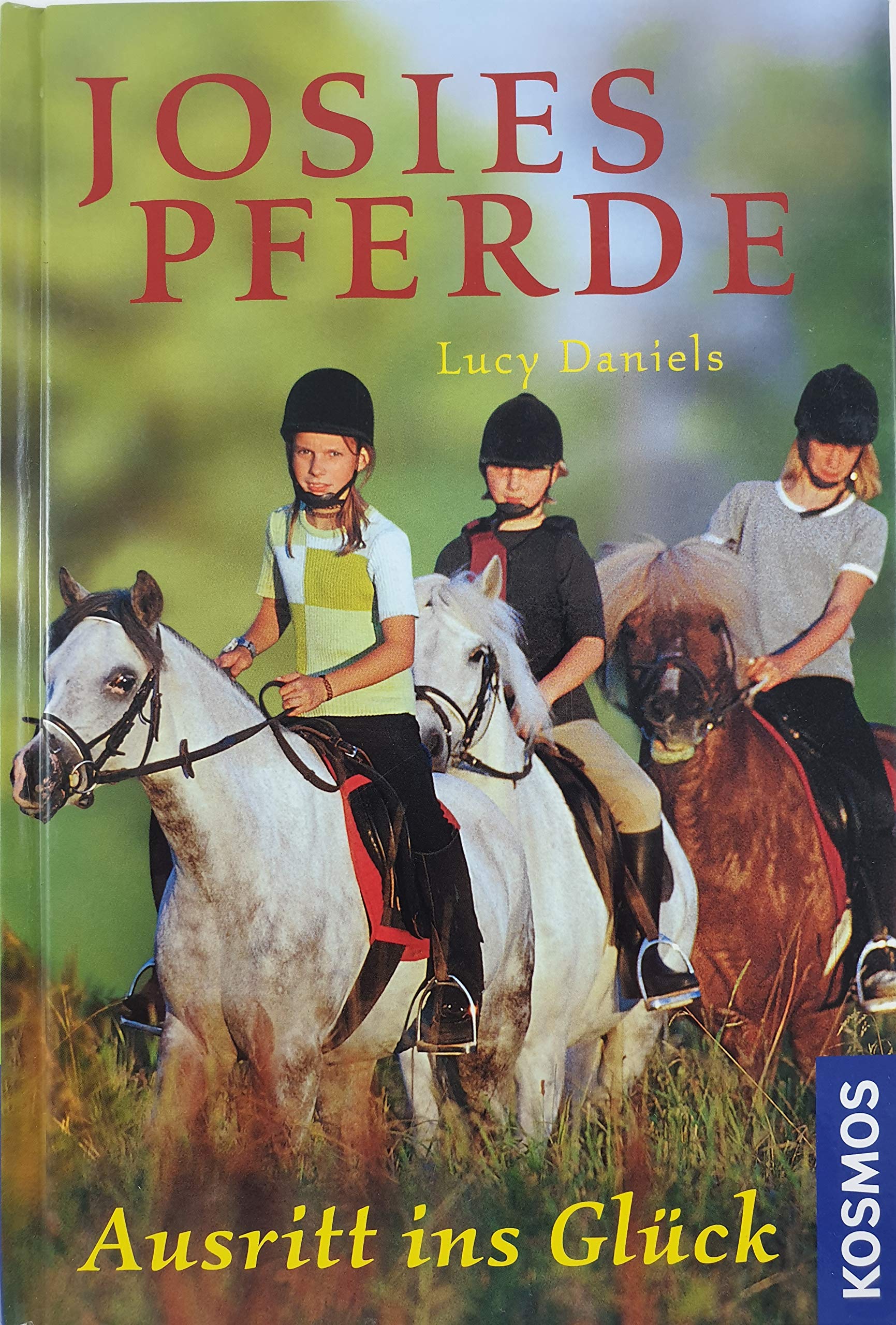 Josies Pferde, Ausritt ins Glück: Dreifachband: Hoffnung für Hope; Ein Fohlen für Charity; Hilfe für Faith. Dreifachband Novels & Short Stories