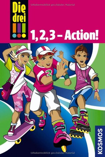 Die drei !!!, 1,2,3 - Action!: Dreifachband: Dreifachband: Skaterfieber. Vorsicht, Strandhaie!. Im Bann des Tarots Novels & Short Stories