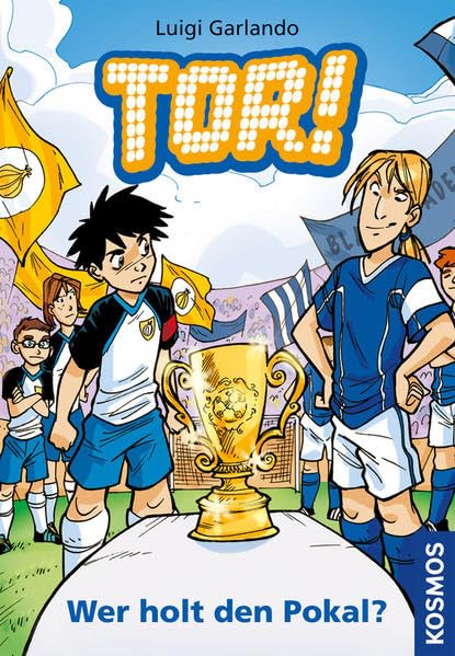 Tor!, 10, Wer holt den Pokal? Novels & Short Stories