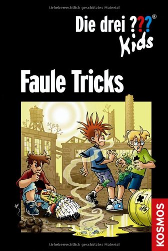 Die drei ??? Kids / Faule Tricks: Doppelband: Vorsicht, Falschgeld! und Verhexter Regentanz Novels & Short Stories