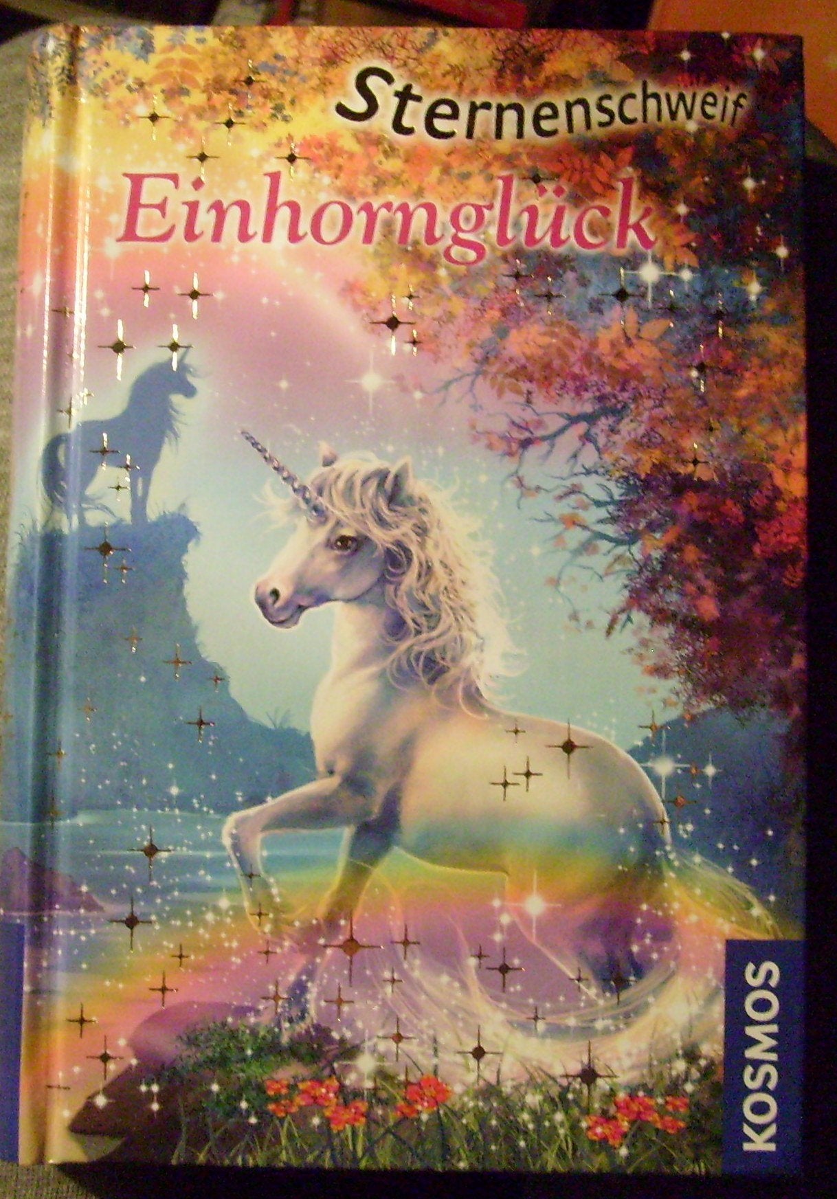 Sternenschweif, Einhornglück: Dreifachband: Dreifachband: Geheimnisvoller Zaubertrank; Die magische Versammlung; Sommerzauber Novels & Short Stories