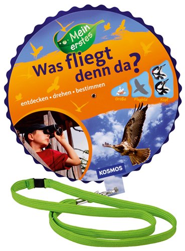 Mein erstes Was fliegt denn da? Drehscheibe: entdecken, drehen, bestimmen Non-fiction