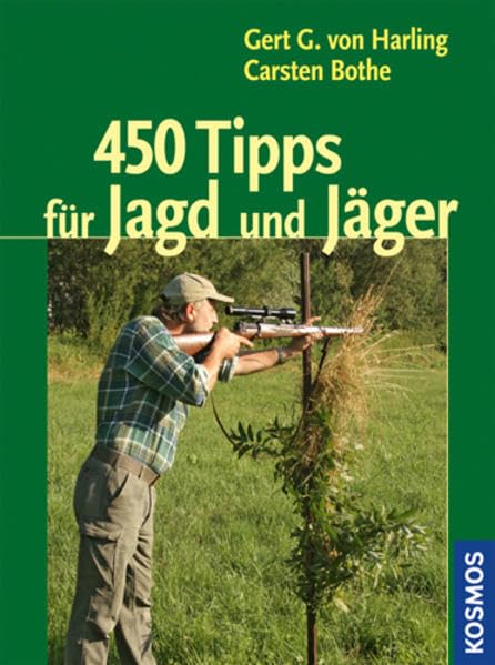 450 Tipps für Jagd und Jäger Leisure & Fun