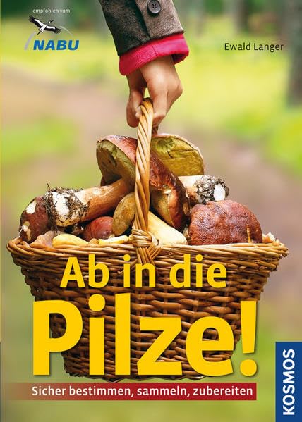Ab in die Pilze! Leisure, Home & Garden Books