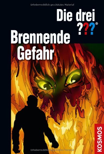 Die drei ???, Brennende Gefahr: Dreifachband: Dreifachband: Im Bann des Voodoo, Der Feuerteufel, Der rote Rächer Novels & Short Stories