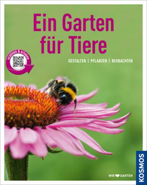 Ein Garten für Tiere (Mein Garten) Garden & Plants
